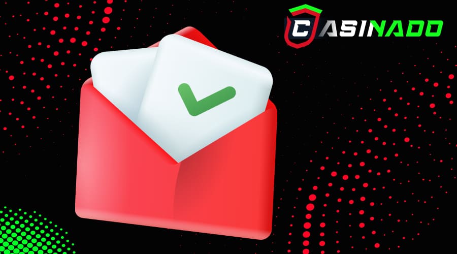 Follow the instructions in the email to verify your Casinado account.